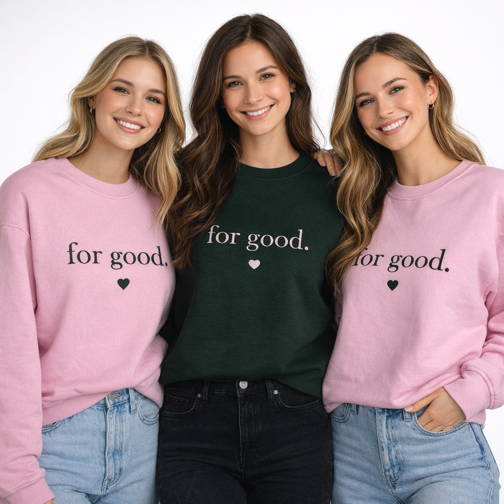 Wicked Embroidery "For Good." Pink or Green Gildan Sweatshirt